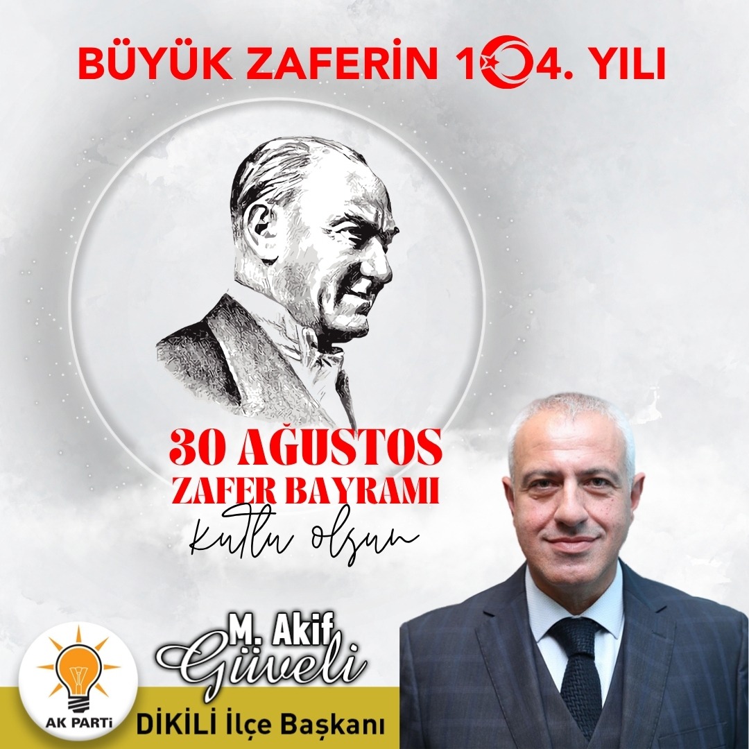 AKİF GÜVELİ 30 ağustos