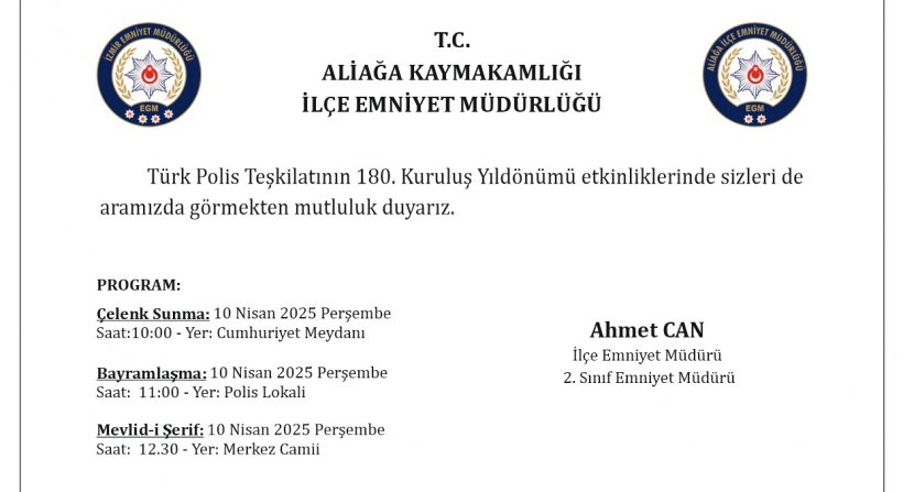 Aliağa'da Türk Polis Teşkilatı'nın 180. Yılı Kutlanacak